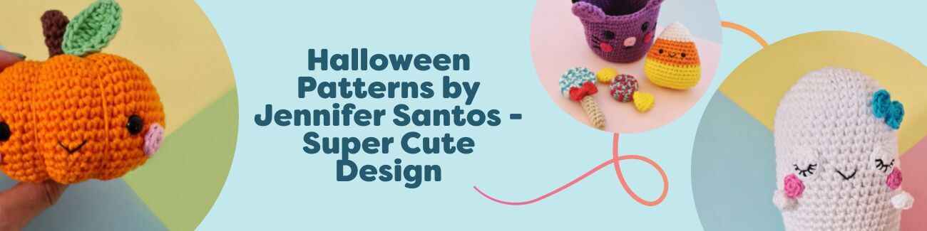 Group image of Hobbii's Halloween crochet patterns by Jennifer Santos: kawaii pumpkin, cute ghost, and trick-or-treat design, styled with yarn and hooks.