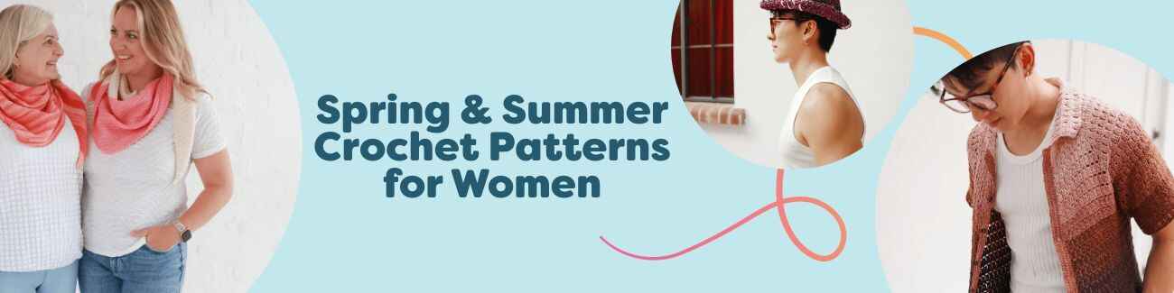 Assorted free spring and summer crochet patterns for women: lightweight tops and shirts, airy shawls, and raffia hats in seasonal colors from Hobbii.