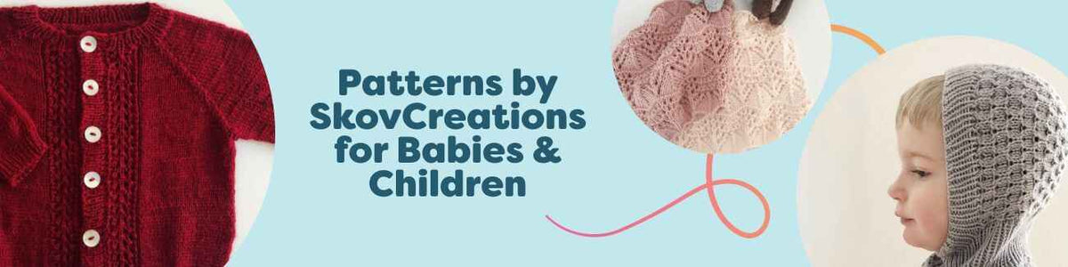 SkovCreations patterns for babies and children at Hobbii: mini cardigan, kids’ sweater, baby comforter, junior sweater, and hat made with soft yarns.