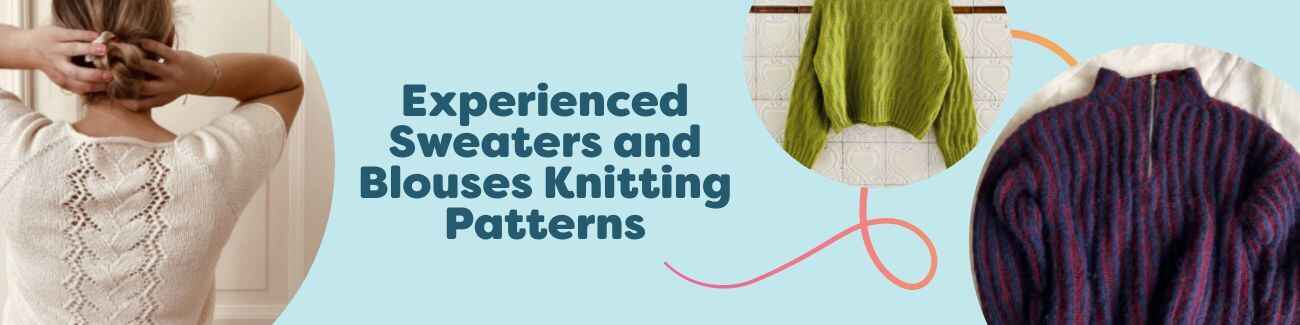 Selection of advanced-knit sweaters, blouses, cardigans and vests made with Hobbii yarn, experienced-level knitting patterns.