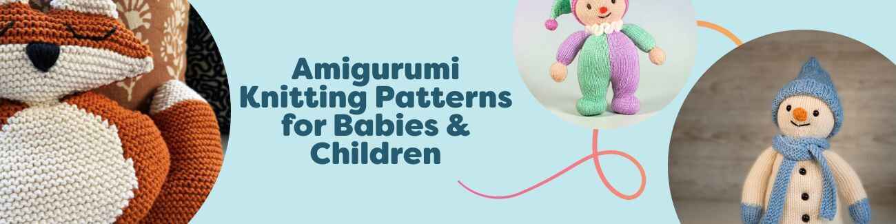 Collage of amigurumi knit toys for babies and children—ragdoll fox, clown, snowman, and elves—made with soft, colorful Hobbii yarn.