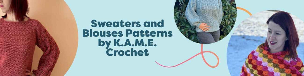 Selection of K.A.M.E. Crochet sweater and blouse patterns—Nimrodel, Frozen Thistle, and Falma—available at Hobbii.