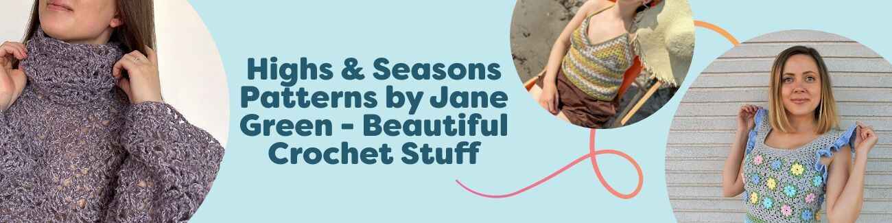 Jane Green’s Free Highs & Seasons crochet set: Cloud Shell sweater, Sunny Days, Sailboat, Flower Fairy, and Woodstock tops.