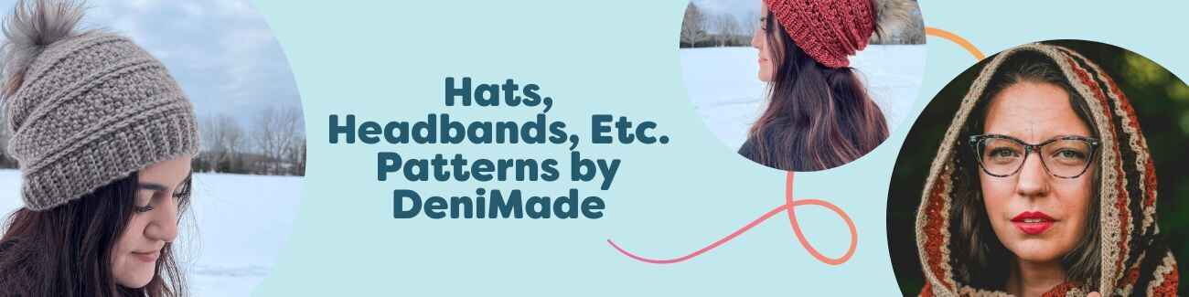 Selection of crochet beanies, headbands, and a snood by DeniMade for Hobbii, shown in cozy yarns and neutral colors.