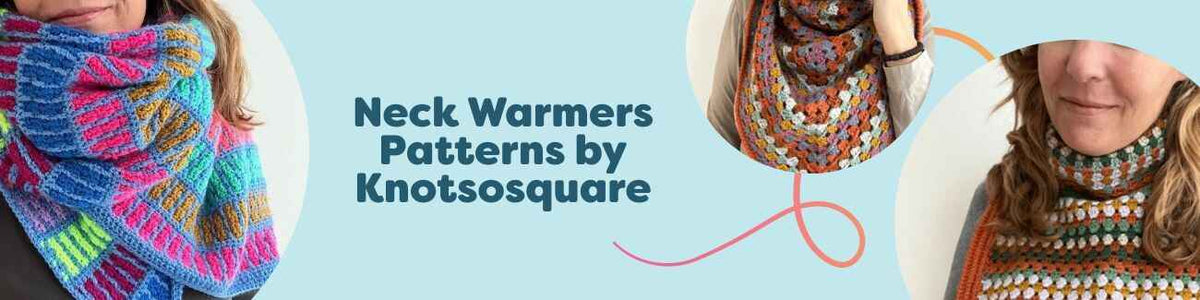 Knotsosquare neck warmer crochet collection featuring cozy cowls and a wrap made with soft Hobbii yarns; ideal for intermediate makers.