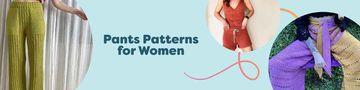 Models wearing handmade women’s trousers, shorts, and wrap pants in crochet and knit, shown in varied stitches and colors with Hobbii yarns.