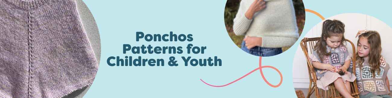 A selection of children’s and youth ponchos in knit and crochet, modeled in various sizes and colors with textured stitches, buttons, and hooded styles.