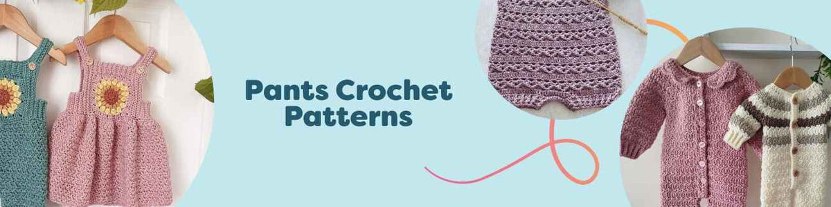 Assortment of crochet pants, shorts, overalls, and rompers made with Hobbii yarn, styled flat with hooks and soft neutral skeins.