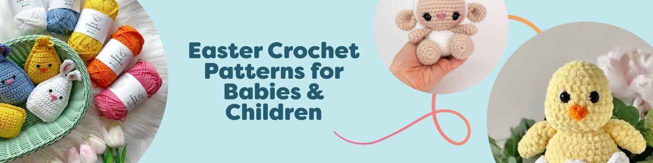 Easter-themed crochet patterns for babies and children—cute bunnies, chicks, and lambs in soft pastels—printable PDF projects from Hobbii.
