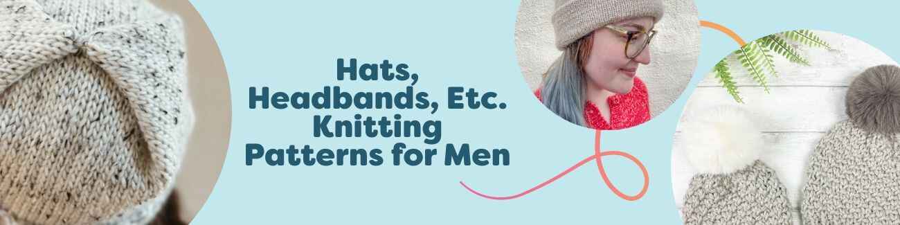 Men’s knit hats, beanies, and headbands made with Hobbii yarns—neutral, textured styles grouped for the Hats & Headbands pattern collection.