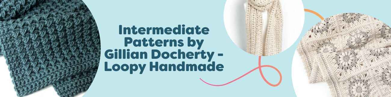 Selection of intermediate crochet patterns by Gillian Docherty (Loopy Handmade) featuring throws, shawls, scarves, and blankets, styled with Hobbii yarns.