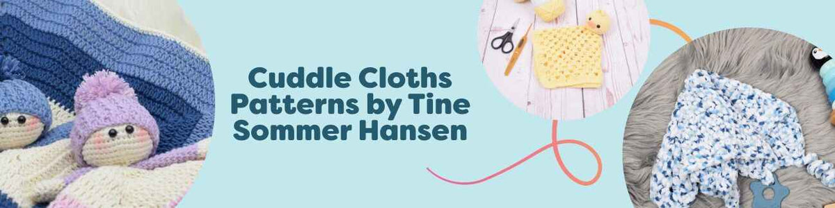Collection of crochet cuddle cloth and security blanket patterns by Tine Sommer Hansen at Hobbii, featuring soft yarn loveys and baby comforters.