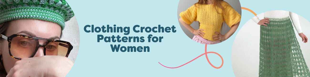 Assortment of women’s free crochet clothing patterns—tops, skirts, berets, and beanies—shown with Hobbii yarn in various colors.