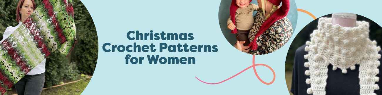Woman in a festive red-and-white crocheted scarf and pixie hat beside holiday decor; collage of women’s Christmas crochet patterns including shawls, scarves, sweaters, and slipovers.