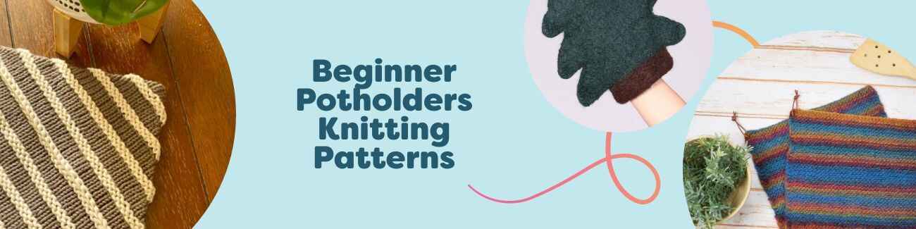 Collection of beginner potholder knitting patterns from Hobbii: simple squares, textured ridges, stripes, and holiday styles, plus a felted grill mitt.