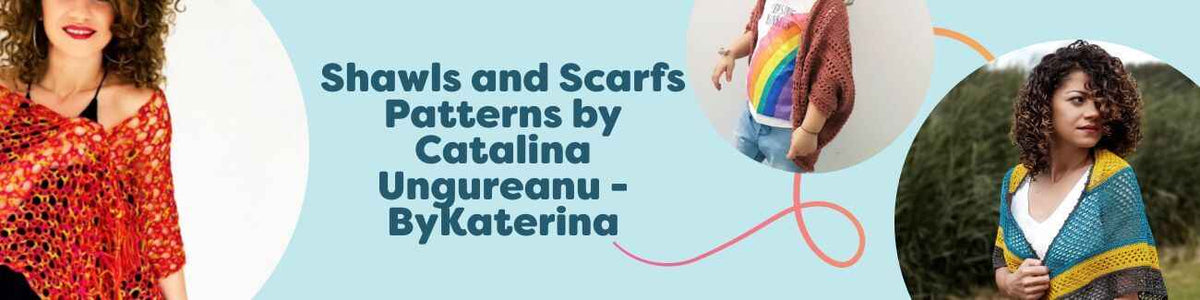 Assorted crocheted shawls, scarves, cowls, and a shrug by Catalina Ungureanu (ByKaterina) made with soft Hobbii yarns, styled flat and on models.