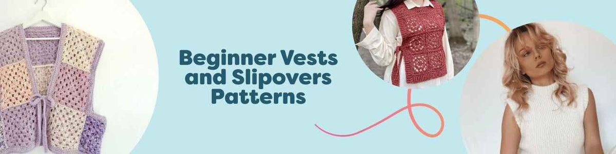 Beginner vest and slipover patterns for knitting and crochet from Hobbii, featuring Lavender Granny Square Vest, Wisteria, Sonia, Betty, and Jane.
