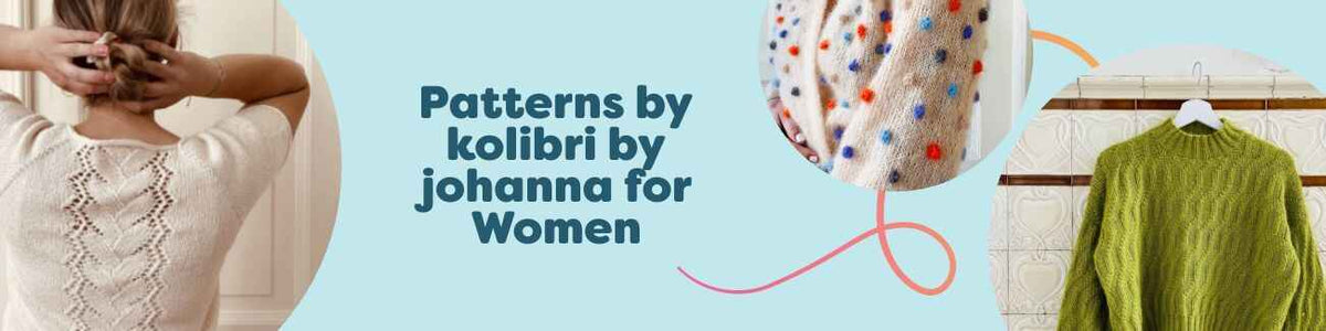 Women's knit and crochet patterns by Kolibri by Johanna at Hobbii, featuring tees, cardigans, sweaters, and camisoles.