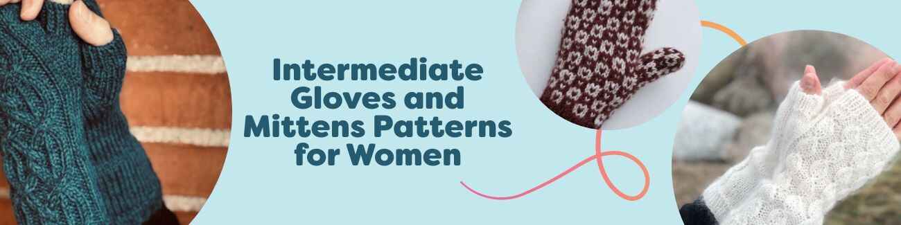 Collection of women’s intermediate knit and crochet glove and mitten patterns, including wrist warmers and fingerless gloves, styled with cozy Hobbii yarn.