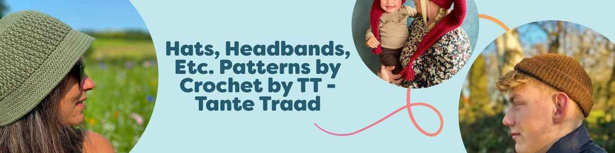Assorted crochet hats and headbands from Crochet by TT - Tante Traad, including a bucket hat, beanie, pixie hat, and children's pompon hat, styled with Hobbii yarn.
