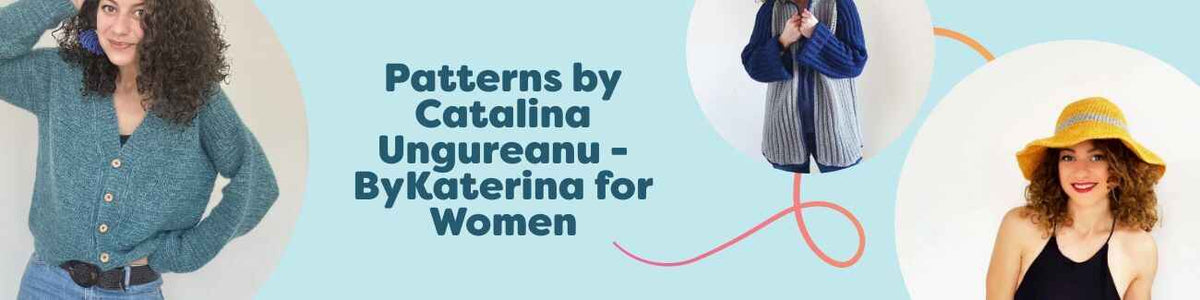 Selection of ByKaterina women's crochet patterns by Catalina Ungureanu, featuring a cardigan, zipper vest, tank top, hat, and seasonal sweater.