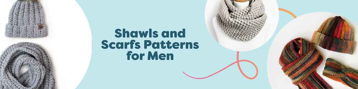 Men’s shawl and scarf patterns by Hobbii—knit and crochet designs on male models, including infinity scarves, beanies, and matching sets.