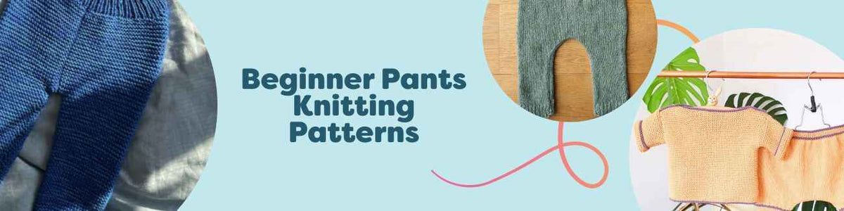 Beginner pants knitting patterns from Hobbii: simple baby pants, bloomers, and shorts displayed with soft yarn and neutral colors.