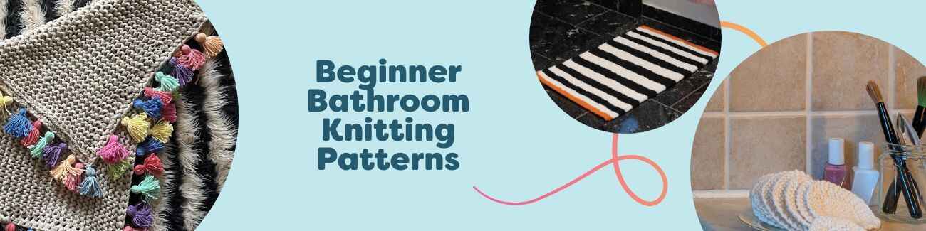 Flat lay of beginner bathroom knitting patterns from Hobbii: bath mats, cotton pads, scrubbing cloths, and a tall storage basket knit in soft cotton yarns.