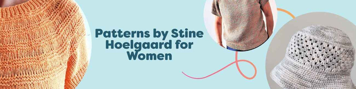 Women's knitting and intermediate crochet patterns by Stine Hoelgaard: tees, hats, and a poncho. Hobbii collection image.