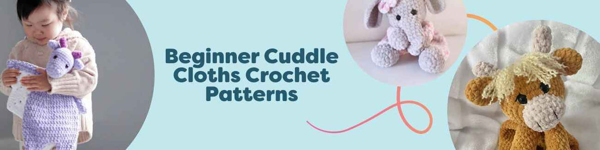 Beginner crochet cuddle cloth and lovey patterns from Hobbii, featuring soft animal ragdolls and small blankets with matching yarn.