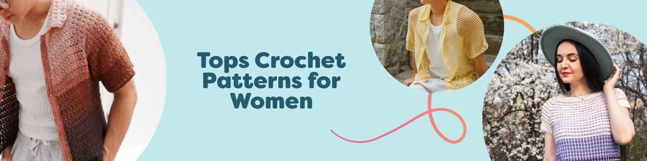 Collection of free women’s crochet tops: tanks, tees, shirts, and lightweight cardigans in cotton yarns from Hobbii.