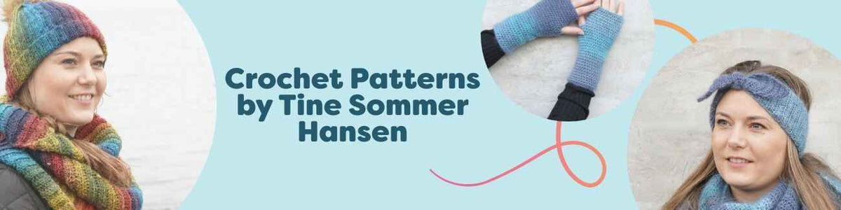 Selection of Tine Sommer Hansen crochet patterns from Hobbii, featuring hats, headbands, wrist warmers, scarves, and blanket projects displayed with yarn.