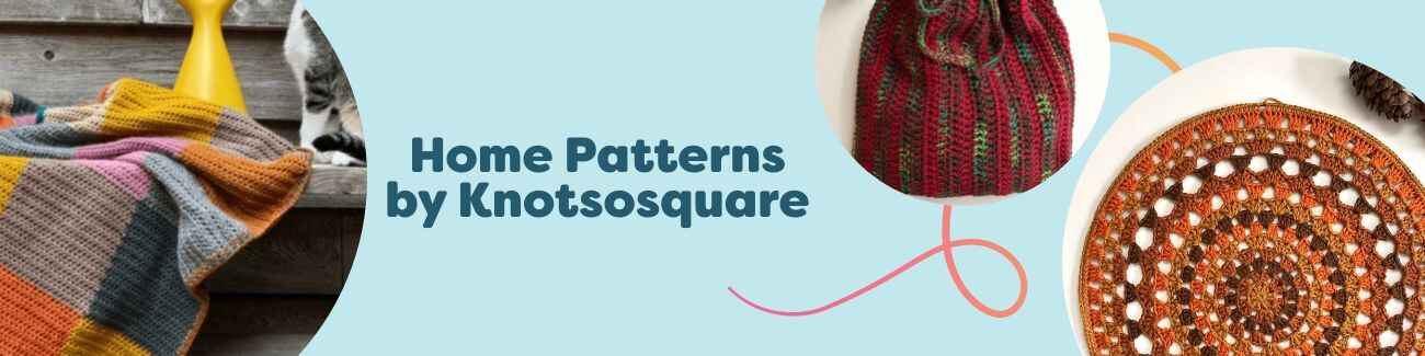 Collage of Knotsosquare home crochet patterns from Hobbii: textured blankets, a mandala wall piece, and a festive gift bag in soft yarns.