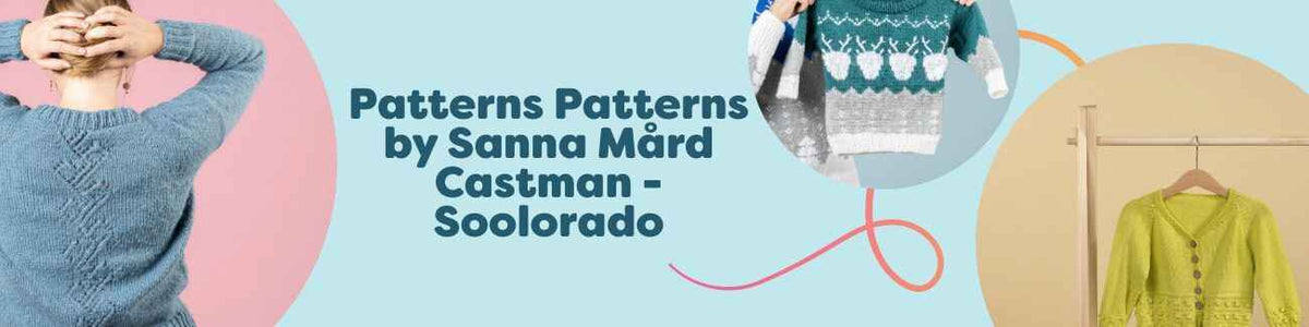 Assorted free knit and crochet garments by Sanna Mård Castman (Soolorado)—sweaters, cardigans, bloomers, and shorts—styled with Hobbii yarn.