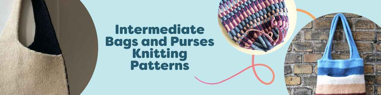 Assortment of intermediate bag and purse knitting patterns—felted totes, project bags, textured purses—styled with Hobbii yarn and needles.