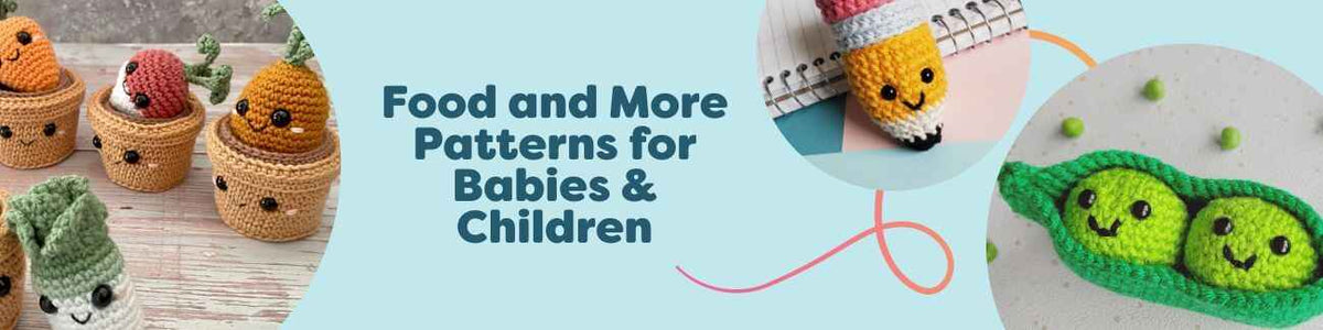 Food-themed crochet patterns for babies and children: peas in a pod, eggs on toast, bread, pencils, and potted plants from Hobbii.