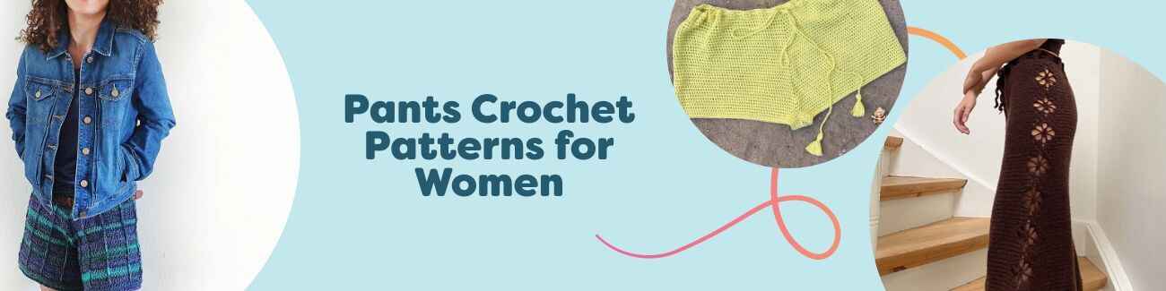 Collage of women’s free crochet pants and shorts patterns—Manaya Short Pants, Zoa Shorts, and Margrethe Pants from Hobbii—shown in soft neutral yarns.