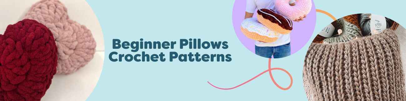 Assorted beginner-friendly crochet pillow patterns from Hobbii: heart, donut, chunky granny, and modern cushions styled with colorful yarn and hooks.