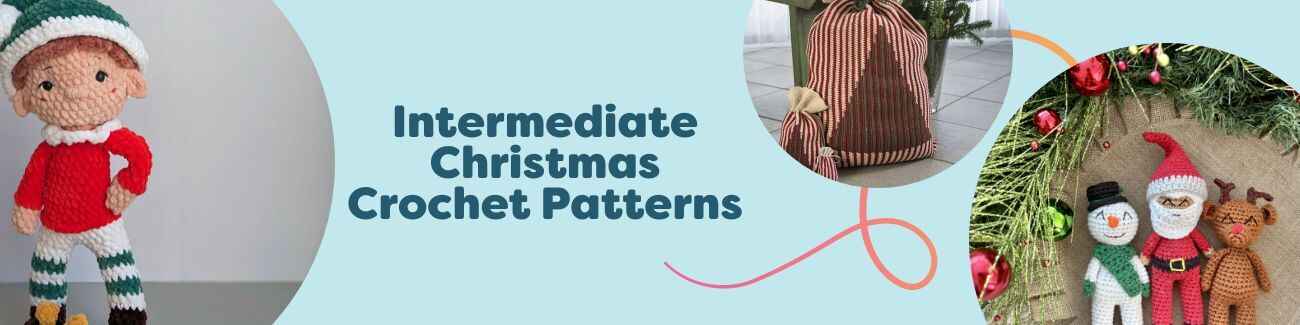 Assorted intermediate Christmas crochet projects: stockings, ornaments, an elf doll, and cozy décor in red, green, and white yarns.