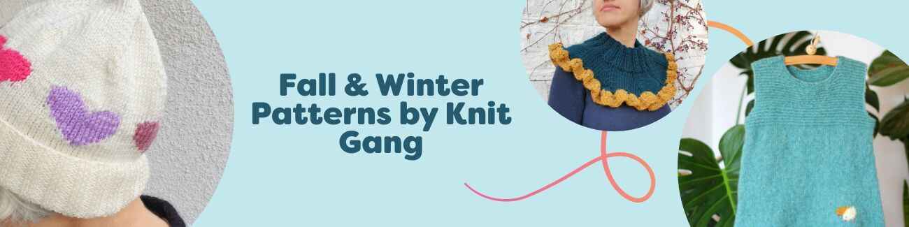 Fall & Winter Patterns by Knit Gang: beanie, snood, and cozy sweaters for adults and kids, styled with soft yarns in seasonal colors