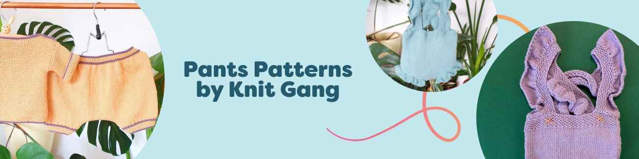 Collage of Knit Gang pants patterns from Hobbii, featuring baby bloomers and shorts in soft yarns on a neutral background.