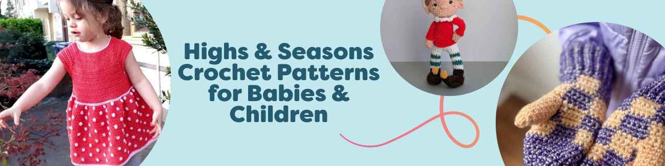 Free seasonal crochet for babies and children - beanies, mittens, dresses, stockings, and holiday toys made with Hobbii yarn.