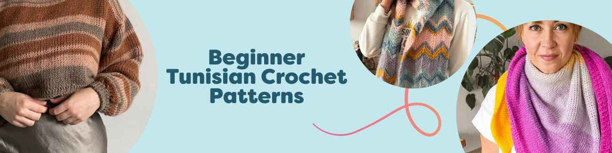 Beginner Tunisian crochet patterns from Hobbii featuring easy scarves, shawls, and a simple sweater made with soft yarns.