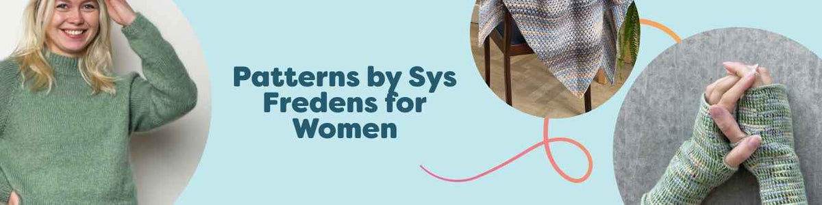 Selection of women’s knitting and crochet patterns by Sys Fredens, including a sweater, shawl, beanie, socks, and wrist warmers styled with Hobbii yarns.