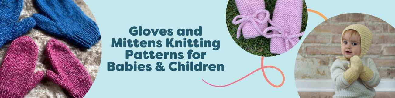 Assorted hand-knit baby and kids mittens and fingerless gloves in soft pastel yarns, styled flat with knitting needles and skeins, sized newborn to child.