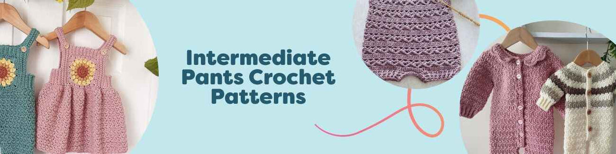 Selection of intermediate pants crochet patterns: shorts, overalls, and rompers for kids, styled with Hobbii yarns.