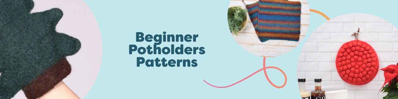 Colorful crochet and knit potholders for beginners, including ribbed, bubble, and felted styles, arranged with yarn and hooks from Hobbii.