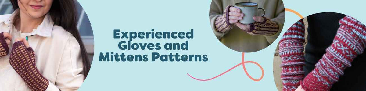 Knit and crochet gloves, mittens, and fingerless mitts with textures and colorwork for experienced makers from Hobbii.