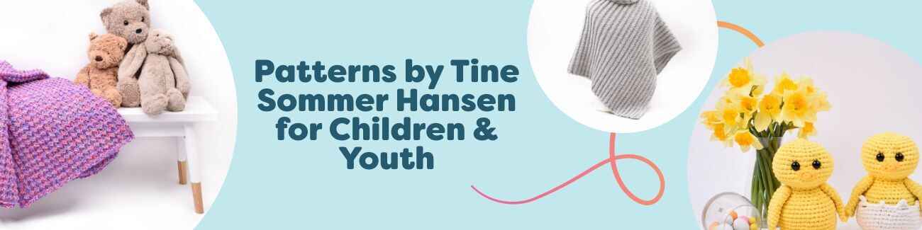 Assorted children’s and youth knitting and intermediate crochet patterns by Tine Sommer Hansen at Hobbii—ponchos, toys, blankets, and cozy accessories.