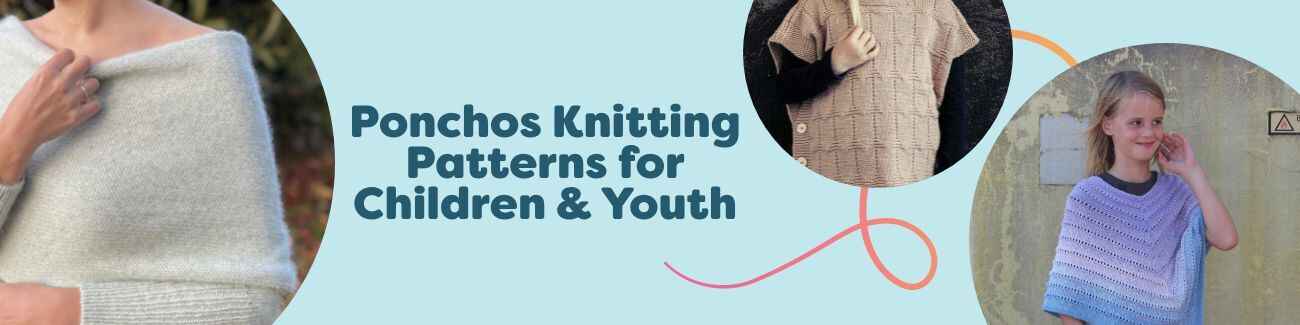 Collection of free knitted poncho patterns for children and youth on models, from airy summer styles to cozy wraps and bath-poncho towels, in soft Hobbii yarns.